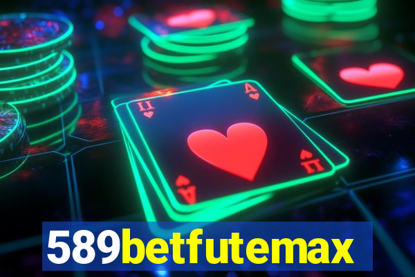 589betfutemax futebol ao vivo